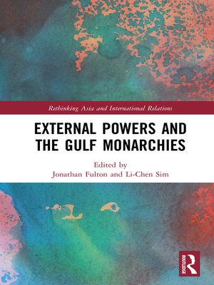 cover image of External Powers and the Gulf Monarchies